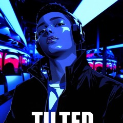 Tilted