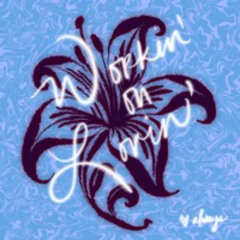 Workin' On Lovin' Cover - kayjohn