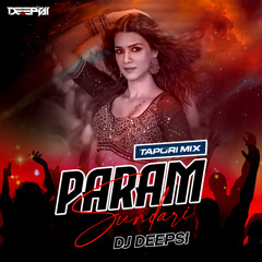 Param Sundari (Tapori Mix) - DJ Deepsi