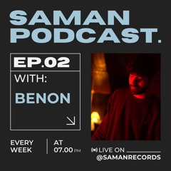 Saman Podcast| Benon At Techneck NRG Radio (UK) | Minimal / Tech house |