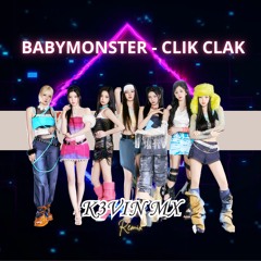 BABYMONSTER - 'CLIK CLAK' (K3VIN MX Remix) | EDM | RAVE | ELECTRONIC | REMIX
