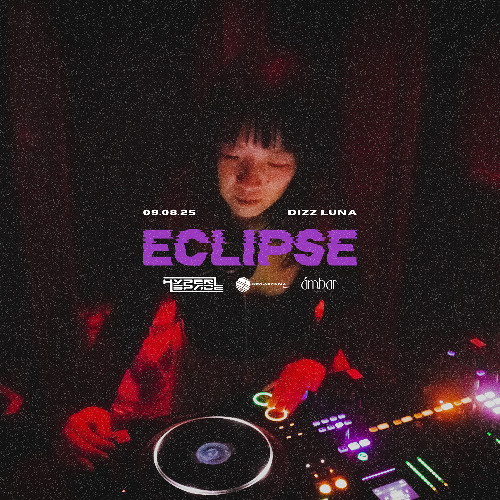 Dizz Luna Live @ ámbar: Eclipse [09.08.25]