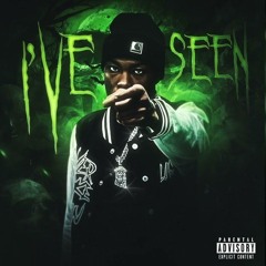 I've Seen