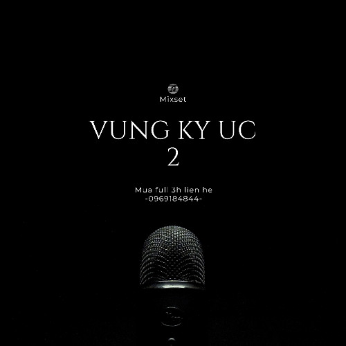 Demo - Vùng ký ức 2 by Đại Ngọt (full 3h lh: 0969184844)