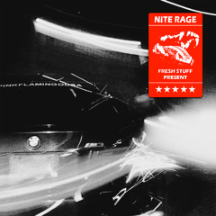FRESH STUFF - NITE RAGE [OFFICIAL AUDIO]