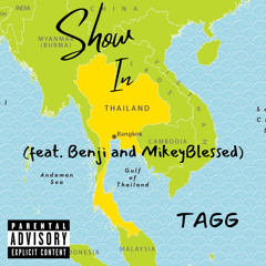 Show In Thailand (feat. Benji & MikeyBlessed)