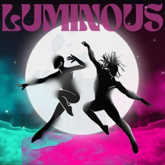Luminous Nights 09.08.25