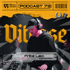 Fritz Leo - VITESSE Podcast 073 (VIT-P073)