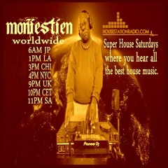 Moniestien Super House Saturdays 05 22 21 Edited For HSR