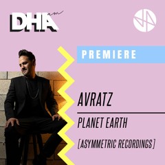 Premiere: Avratz - Planet Earth [Asymmetric Recordings]
