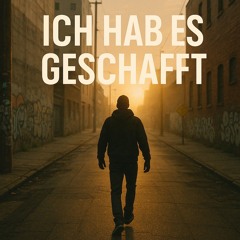 ich hab es geschafft
