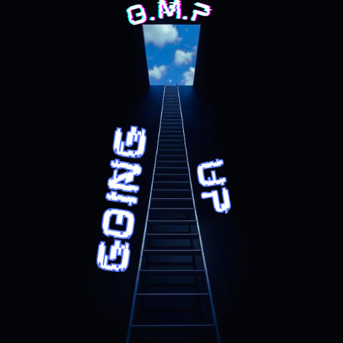 O.M.P Going Up