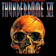 Thunderdome 6 - The Megamixes