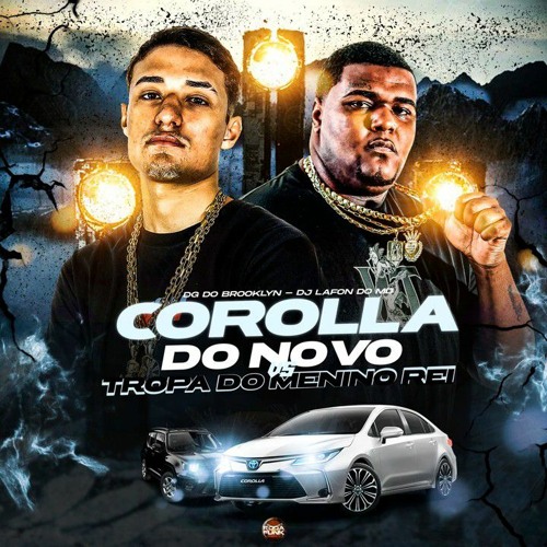 Stream Corolla Do Novo Vs Tropa Do Sábio Dg Do Brooklyn E Dj Lafon By