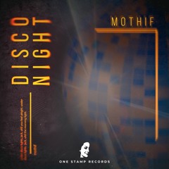 Mothif - Disco Night (Extended Mix)