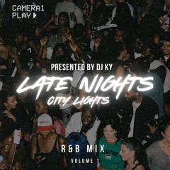 Late Night City Lights Vol.1 | Chill R&B & Slow Jamz Mix