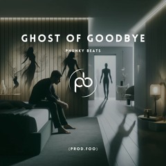 Ghost Of Goodbye