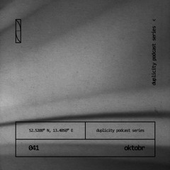 Duplicity 041 | Oktobr