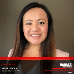Episode #30 | Julie Kwan, Formerly of PPAI