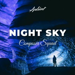 Composer Squad - Night Sky