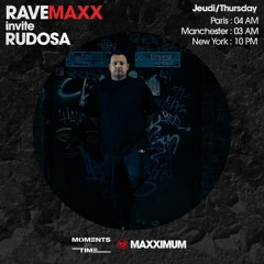 MAXXIMUM X MOMENTS IN TIME - RAVEMAXX w/ RUDOSA