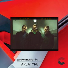CARBON MUSIC MIX: ARCATYPE