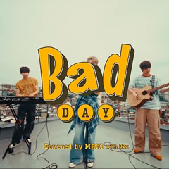 Bad Day - &TEAM MAKI with 02z