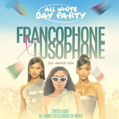 LIVE AUDIO:FRANCOPHONE X LUSOPHONE DAY PARTY HOSTED BY @MR LEGACY