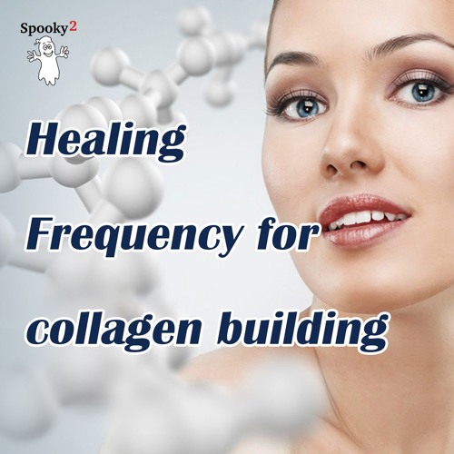 Frequency for Collagen BuildingHealing  - Spooky2 Rife Frequency Healing