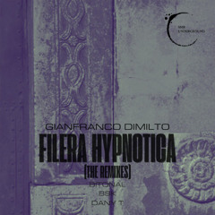 Gianfranco Dimilto - Filera Hypnotica (Dany T Remix) [SMR Underground]