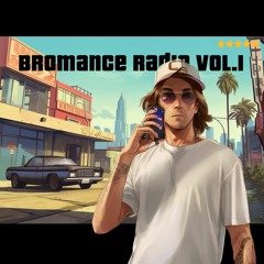 BROMANCE RADIO VOLUME 1