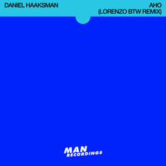 Daniel Haaksman - Aho (Lorenzo BITW Remix)