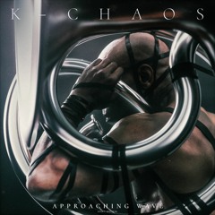 K - CHAOS - Under The Road (clip) [Out August 5th]