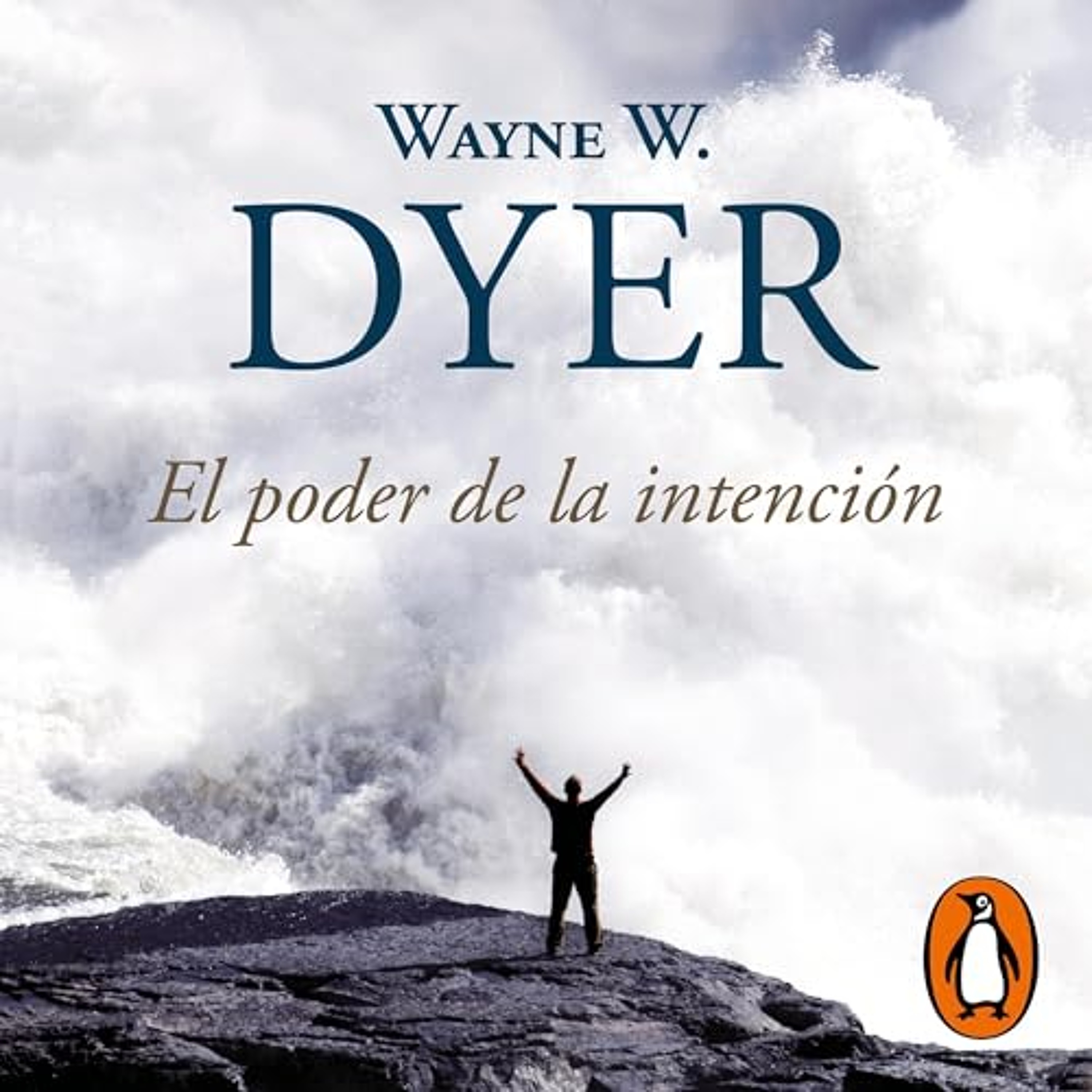 El poder de la intención [The Power of Intention] (Audiolibro) | Prueba Gratis