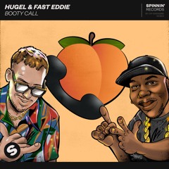 HUGEL & Fast Eddie - Booty Call