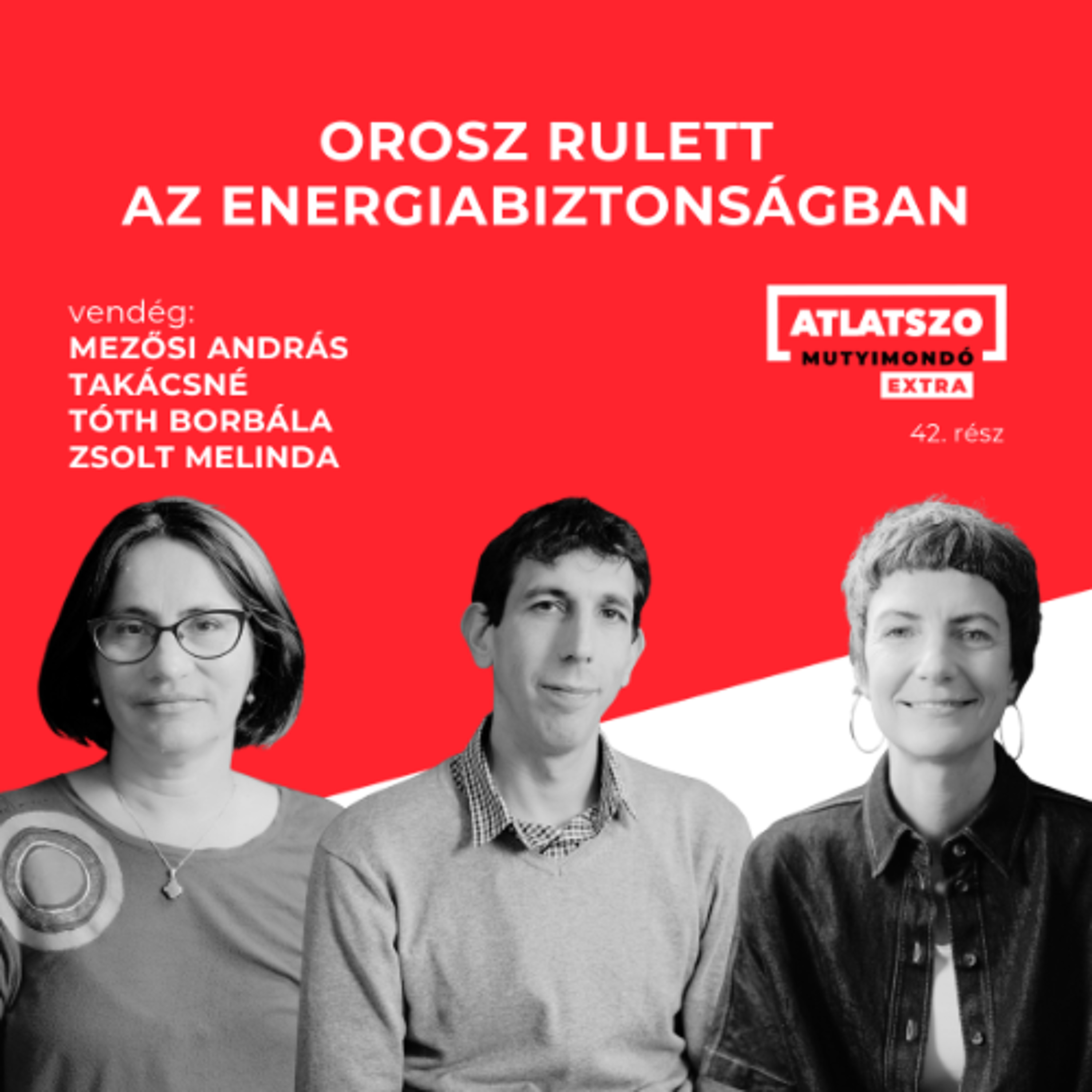„Nem igaz, hogy az orosz gáz olcsóbb” – podcast Magyarország energiabiztonságáról