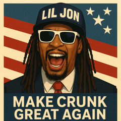 Make Crunk Great Again