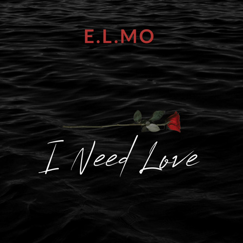 I Need Love