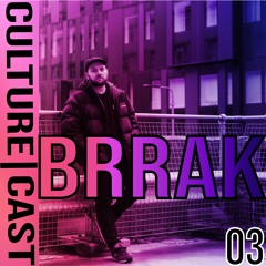 Culture|Cast Episode #3 With BRRAK