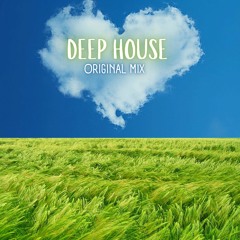 Deep House (original mix)