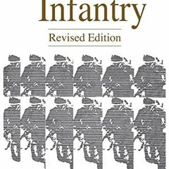 free KINDLE 🗂️ On Infantry (The Military Profession Series) (Military Profession (Pa