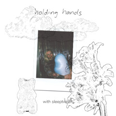 Holding Hands #12 with sleeptwitch