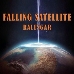 FALLING SATELLITE