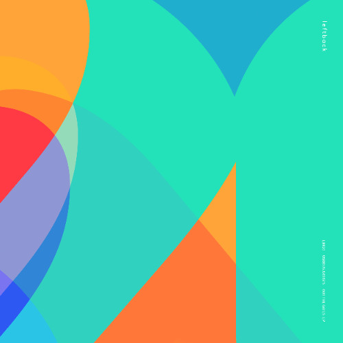 [Leftback] Various Artist - Out The Gates EP (LB020)