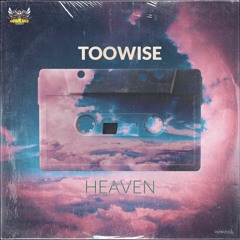 Toowise - Heaven