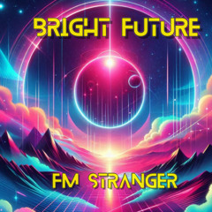 Bright Future