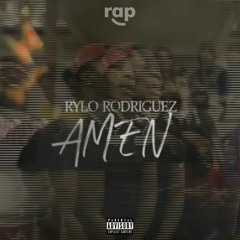 Rylo Rodriguez - Amen (Official Audio)