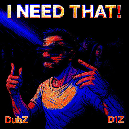 I NEED THAT! (Fxd Prod)