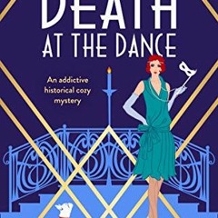Read online Death at the Dance: An addictive historical cozy mystery (A Lady Eleanor Swift Mystery B