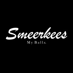 Smeerkees - My Ballz